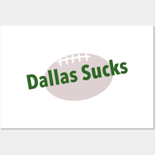 Dallas Sucks with simple football graphic Posters and Art